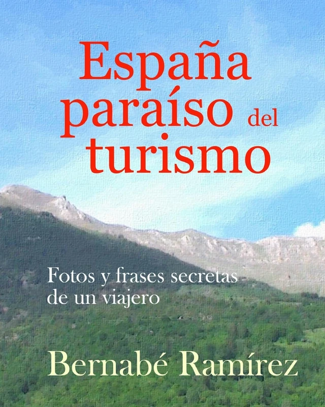 España paraiso del Turismo: 1