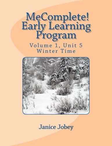 Me Complete! Early Learning Program: Winter Weather: Volume 5