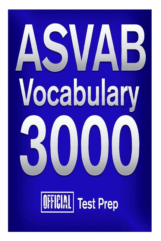 Official ASVAB Vocabulary 3000 : Become a True Master of ASVAB Vocabulary! (Vocabulary 3000 Series) - Image 1