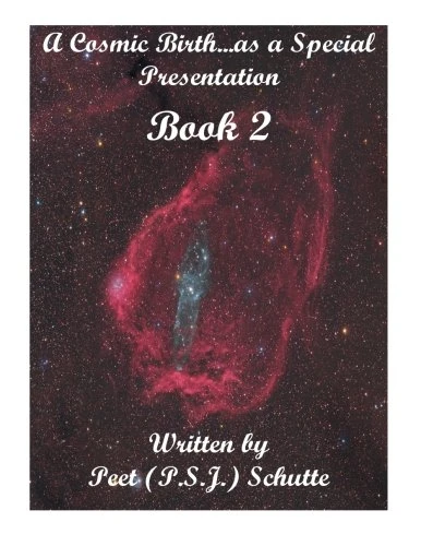 A Cosmic Birth...as a Special Presentation Book 2
