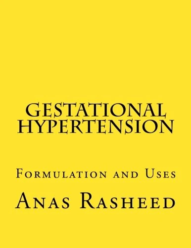 Gestational hypertension: Formulation and Uses