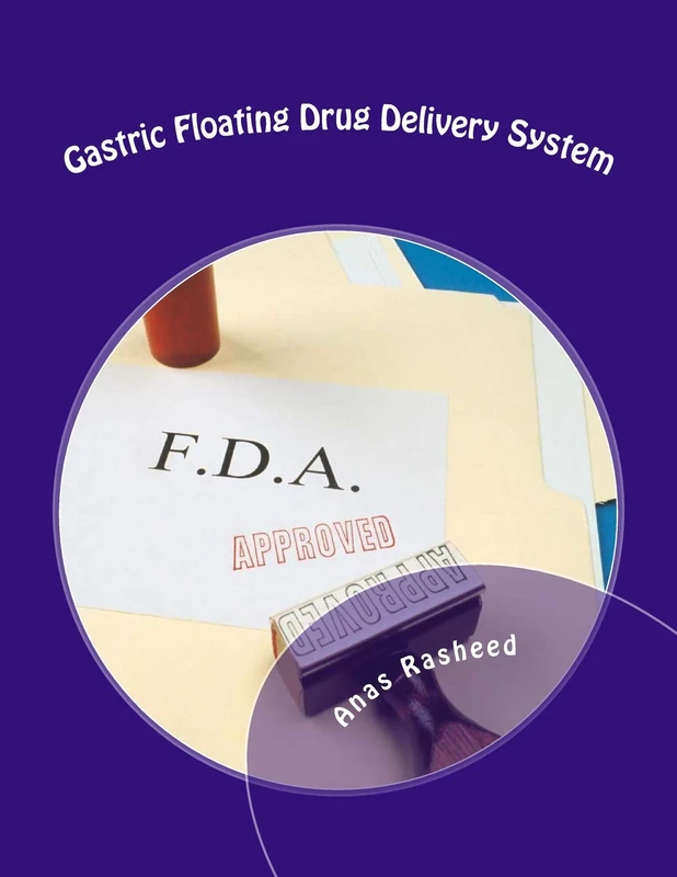 Gastric Floating Drug Delivery System