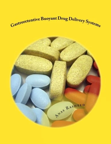 Gastroretentive Buoyant Drug Delivery Systems