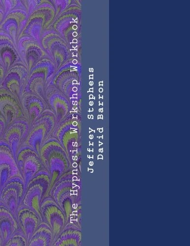 The Hypnosis Workshop Workbook - Self Help Training