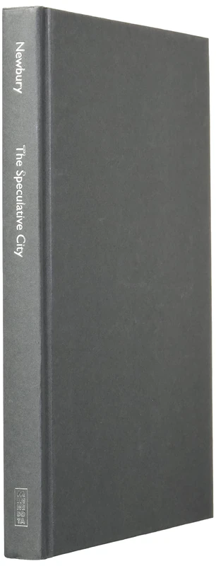 The Speculative City: Art, Real Estate, and the Making of Global Los Angeles