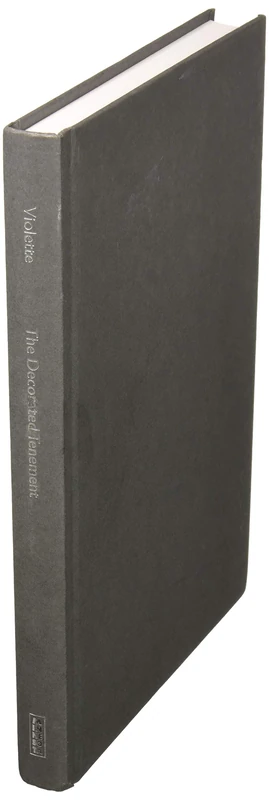 The Decorated Tenement: How Immigrant Builders and Architects Transformed the Slum in the Gilded Age