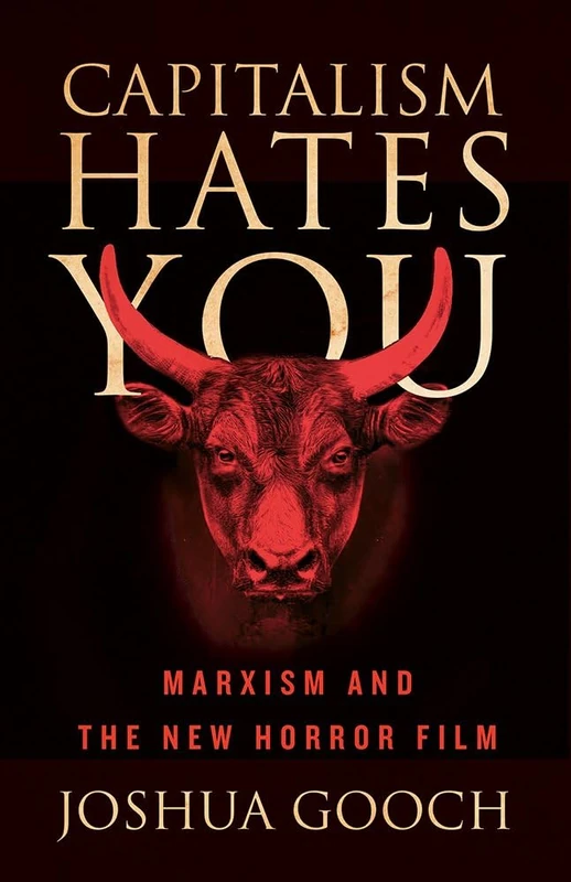 Capitalism Hates You: Marxism and the New Horror Film - Image 1