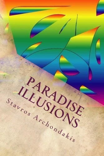 Paradise Illusions: vol 5: Volume 5