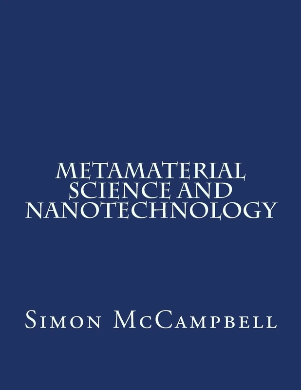 Metamaterial Science and Nanotechnology
