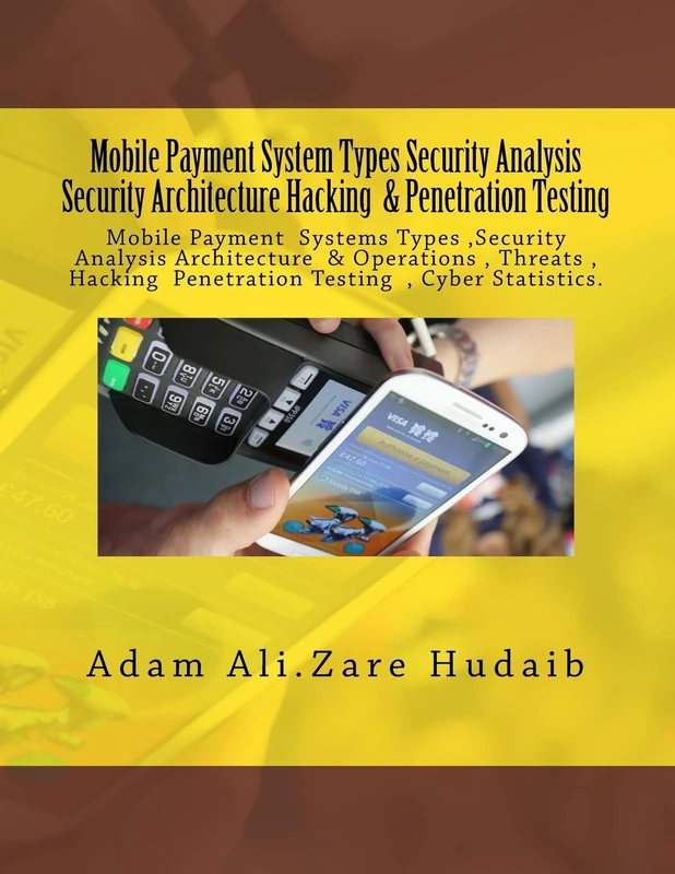CREATESPACE Mobile Payment Security and Penetration Testing Book