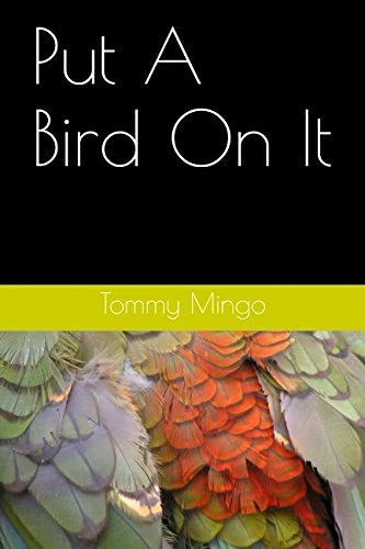 Put A Bird On It
