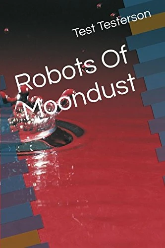 Robots Of Moondust