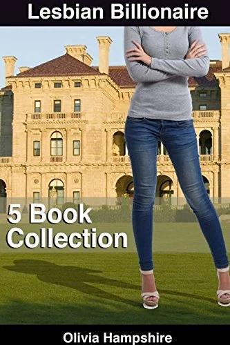Lesbian: Lesbian Billionaire Collection (First Time Lesbian, Lesbian Romance, Lesbian Mystery)