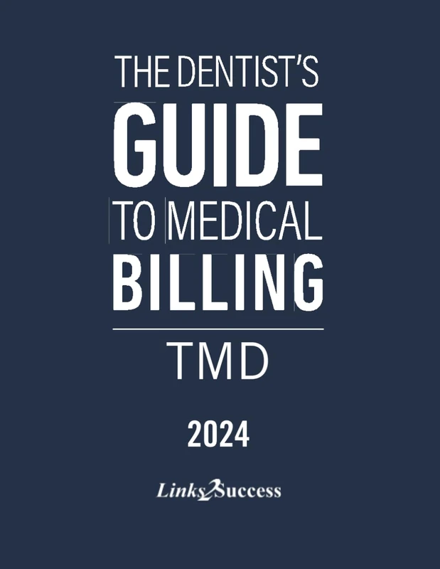 The Dentists Guide to Medical Billing: TMD
