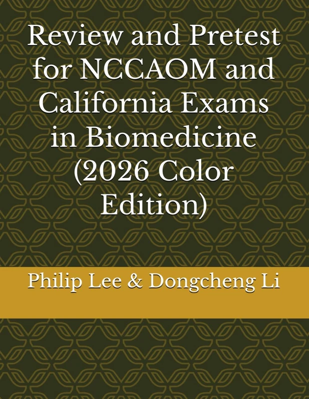 Review and Pretest for NCCAOM and California Exams in Biomedicine