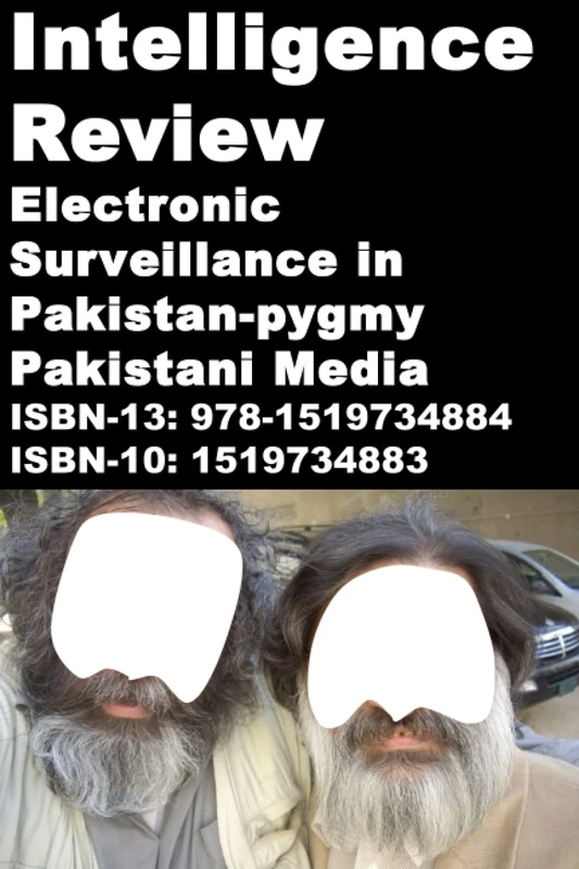 Intelligence Review-Electronic Surveillance in Pakistan-pygmy Pakistani Media