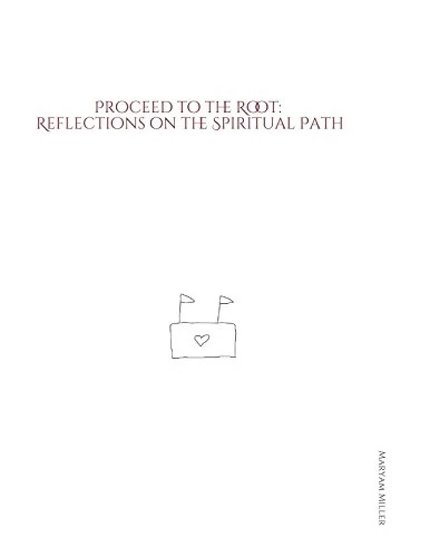 Proceed to The Root Companion Guide: Reflections on the Spiritual Path