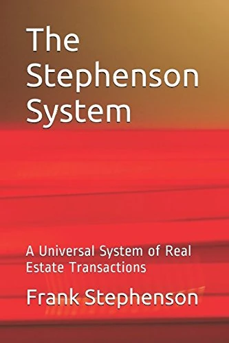 The Stephenson System: A Universal System of Real Estate Transactions - Image 1