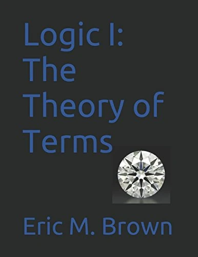 Logic I: The Theory of Terms (Course in Philosophy) - Image 1