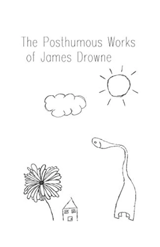 The Posthumous Works of James Drowne - Image 1