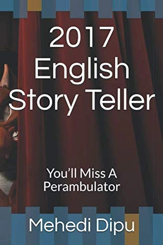 2017 English Story Teller: You’ll Miss A Perambulator - Image 1