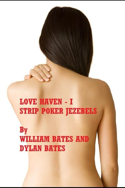 Love Haven - I: Strip Poker Jezebels