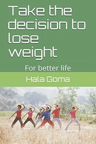 Take the decision to lose weight: For better life