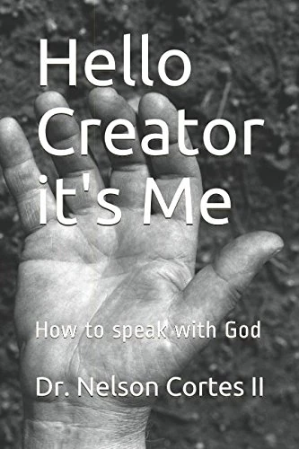 Hello Creator it's Me: How to speak with God - Image 1
