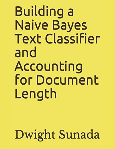 Building a Naive Bayes Text Classifier and Accounting for Document Length