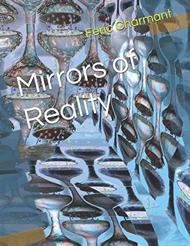 Mirrors of Reality (Poetry in Motion)