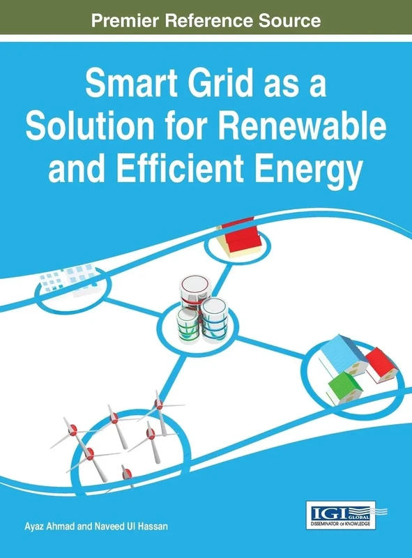 Smart Grid as a Solution for Renewable and Efficient Energy (Advances in Environmental Engineering and Green Technologies)
