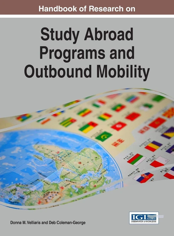 Handbook of Research on Study Abroad Programs and Outbound Mobility (Advances in Higher Education and Professional Development)