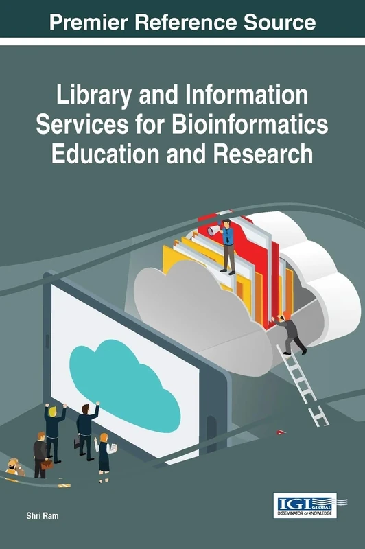 Library and Information Services for Bioinformatics Education and Research (Advances in Library and Information Science)