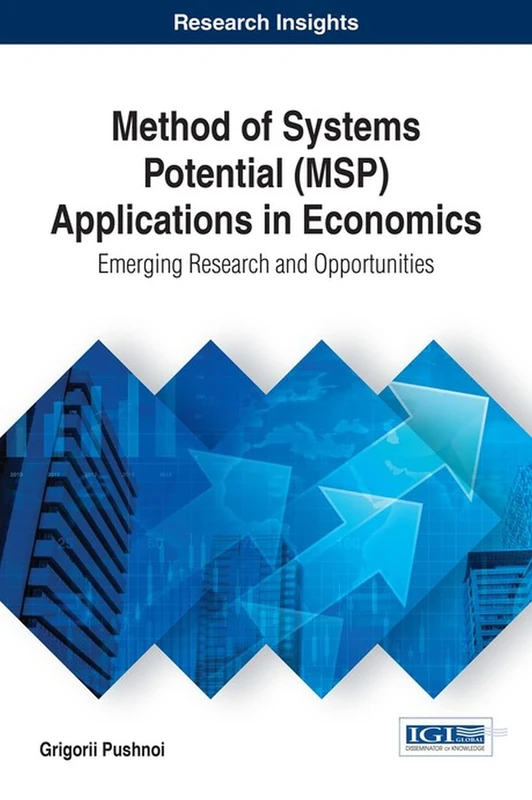 Method of Systems Potential (MSP) Applications in Economics: Emerging Research and Opportunities - Image 1