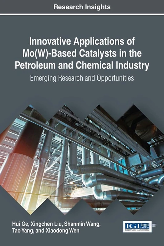 IGI Global Mo(W)-Based Catalysts in Petroleum and Chemical Industry