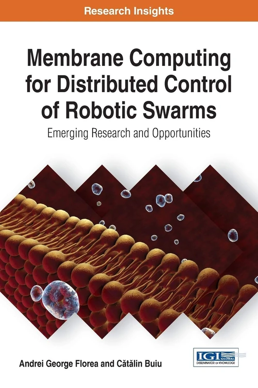 Membrane Computing for Robotic Swarms - Information Science Ref - Image 1