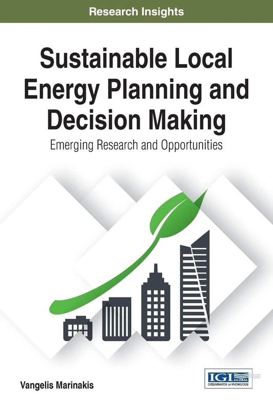 Sustainable Local Energy Planning - Information Science Reference