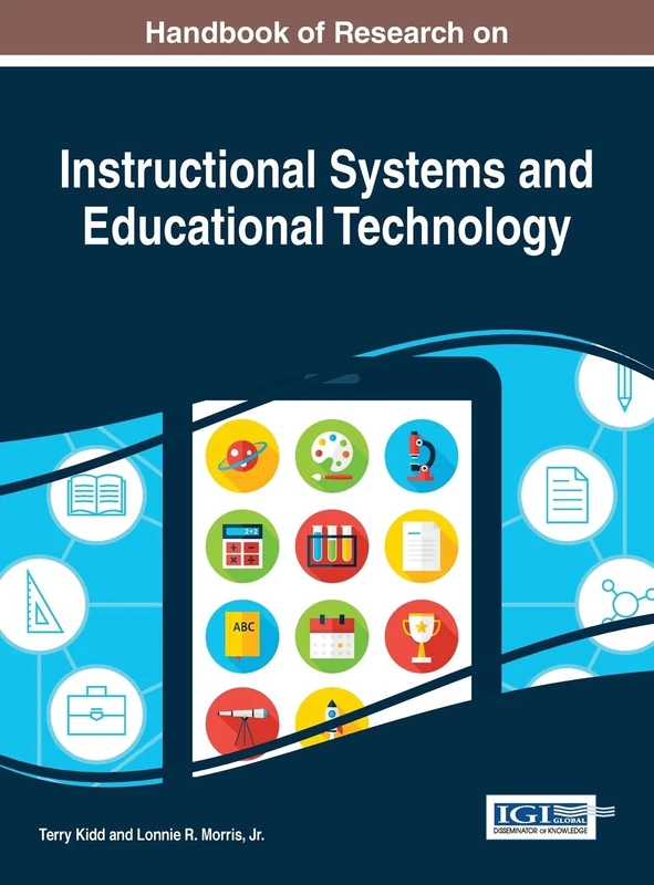 Handbook of Research on Emerging Instructional Systems and Technology (Advances in Educational Technologies and Instructional Design)