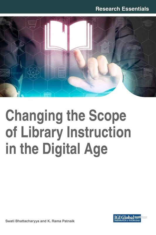 Changing the Scope of Library Instruction in the Digital Age (Advances in Library and Information Science)