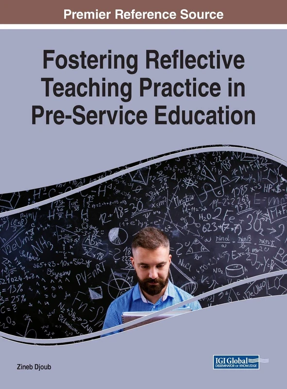 Fostering Reflective Teaching Practice in Pre-Service Education (Advances in Higher Education and Professional Development) - Image 1