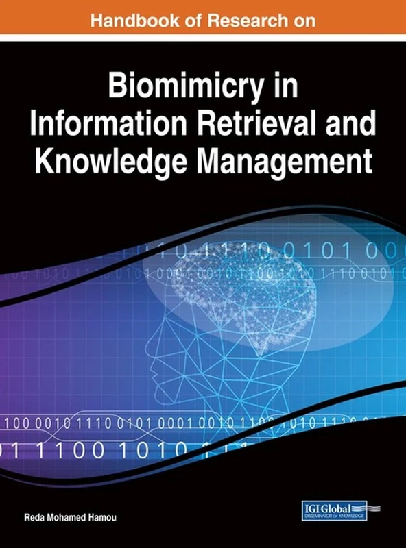 Handbook of Research on Biomimicry in Information Retrieval and Knowledge Management (Advances in Web Technologies and Engineering)