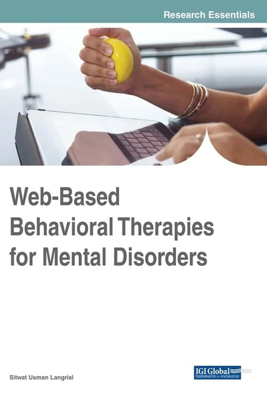 Web-Based Behavioral Therapies for Mental Disorders (Advances in Psychology, Mental Health, and Behavioral Studies)