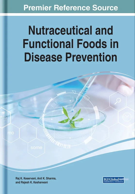 Nutraceutical and Functional Foods in Disease Prevention (Advances in Human Services and Public Health)
