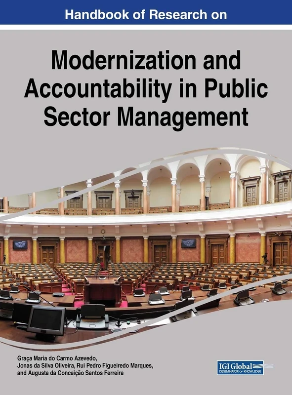 Handbook of Research on Modernization and Accountability in Public Sector Management (Advances in Electronic Government, Digital Divide, and Regional Development (AEGDDRD))