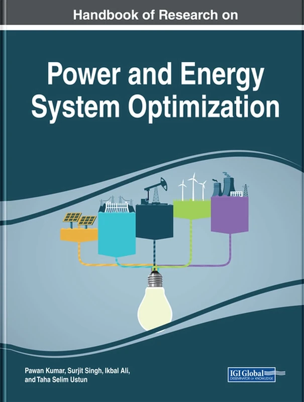 Handbook of Research on Power and Energy System Optimization (Advances in Computer and Electrical Engineering)