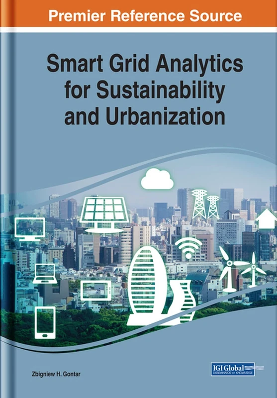 Smart Grid Analytics for Sustainability and Urbanization (Advances in Computer and Electrical Engineering)