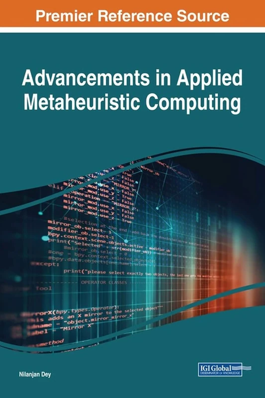 Advancements in Applied Metaheuristic Computing (Advances in Data Mining and Database Management)