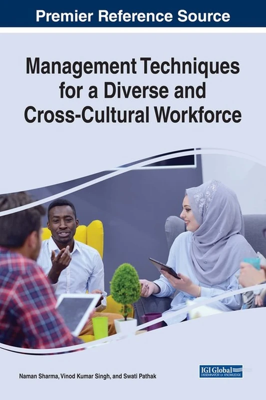 Management Techniques for a Diverse and Cross-Cultural Workforce (Advances in Logistics, Operations, and Management Science (ALOMS))