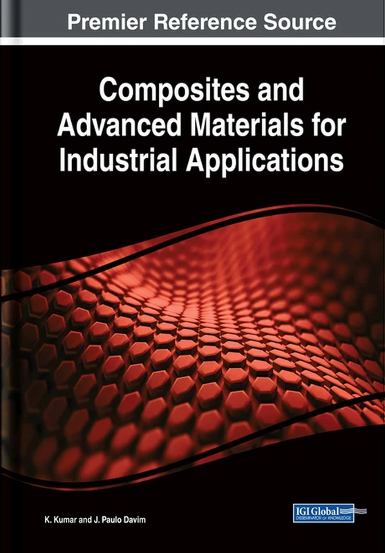 Composites and Advanced Materials for Industrial Applications (Advances in Chemical and Materials Engineering)