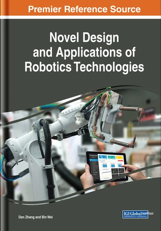 Novel Design and Applications of Robotics Technologies (Advances in Computational Intelligence and Robotics)